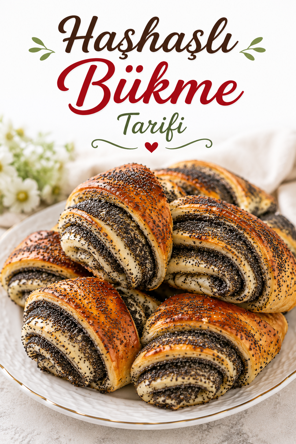 Haşhaşlı Bükme Tarifi
